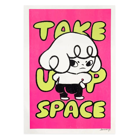 Take Up Space