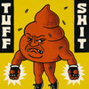 TUFF SHIT